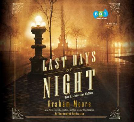 The Last Days of Night 0735284563 Book Cover