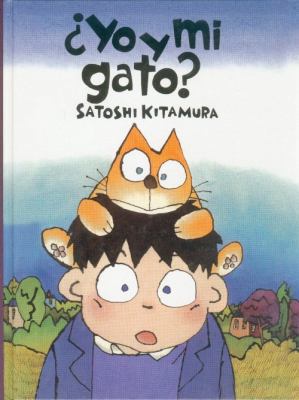 ¿Yo y mi gato? [Spanish] 9681662342 Book Cover