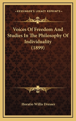 Voices Of Freedom And Studies In The Philosophy... 1166356639 Book Cover