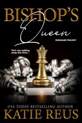Bishop's Queen (Endgame trilogy) 1635563070 Book Cover