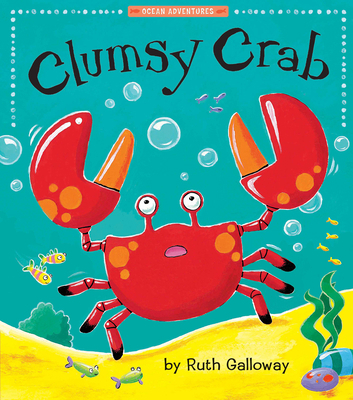 Clumsy Crab 1680100866 Book Cover