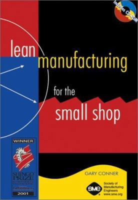 Lean Manufacturing for the Small Shop 0872635201 Book Cover