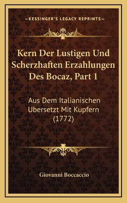 Kern Der Lustigen Und Scherzhaften Erzahlungen ... [German] 1165561565 Book Cover