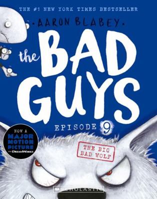 The Big Bad Wolf (the Bad Guys: Episode 9) 1742993737 Book Cover