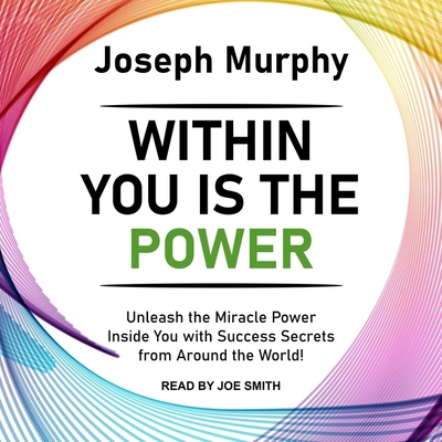 Within You Is the Power: Unleash the Miracle Po... B08ZBQY7V7 Book Cover