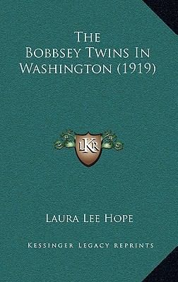 The Bobbsey Twins In Washington (1919) 1165844087 Book Cover