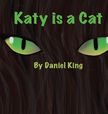 Katy Is A Cat 1088121187 Book Cover