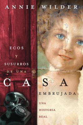 Ecos y Susurros de una Casa Embrujada: Una Hist... [Spanish] 0738709107 Book Cover