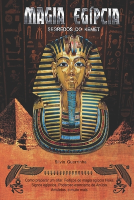 Heka- Magia Egípcia: Segredos do Kemet [Portuguese] B08TQ2QLQH Book Cover