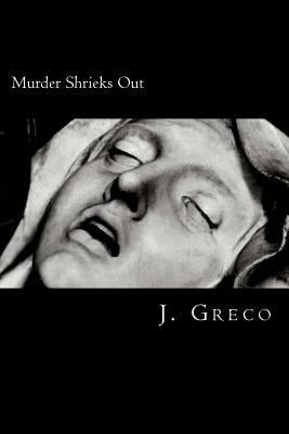 Murder Shrieks Out: Screenplay Adaptation of Jo... 1986179451 Book Cover