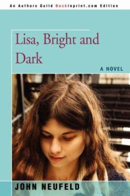 Lisa, Bright and Dark 0595450482 Book Cover