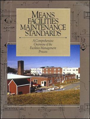Means Facilities Maintenance Standards: A Compr... 0876290969 Book Cover