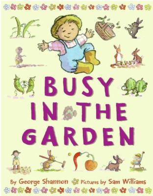 Busy in the Garden 0060004657 Book Cover