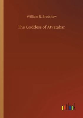 The Goddess of Atvatabar 3752324260 Book Cover