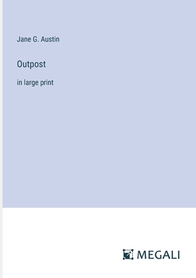 Outpost: in large print 3387034369 Book Cover