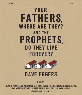 Your Fathers, Where Are They? and the Prophets,... 0553551213 Book Cover