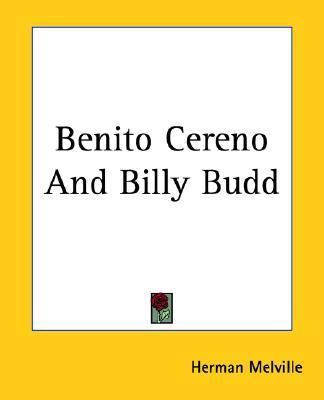 Benito Cereno and Billy Budd B000SVO5SO Book Cover