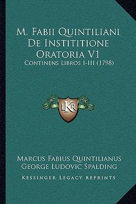 M. Fabii Quintiliani De Instititione Oratoria V... [Latin] 1166340139 Book Cover