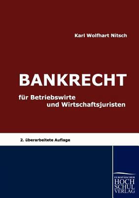 Bankrecht für Betriebswirte und Wirtschaftsjuri... [German] 3941482599 Book Cover