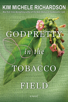 Godpretty in the Tobacco Field 1496734211 Book Cover