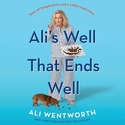 Ali's Well That Ends Well: Tales of Desperation... B09RM5XGWG Book Cover