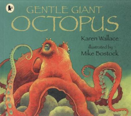 Gentle Giant Octopus 1406312843 Book Cover