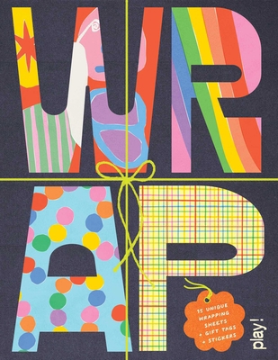 Wrap: Play! - Gift Wrapping Paper Book with Gif... 1923208284 Book Cover