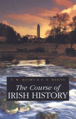 The Course of Irish History 1568331754 Book Cover