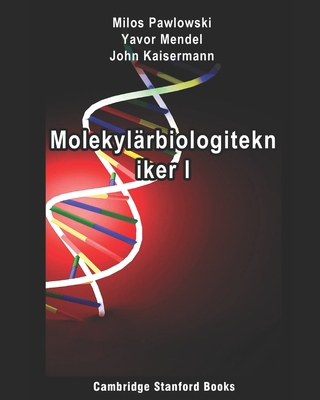 Molekylärbiologitekniker I (Swedish Edition) B08KH3S1DN Book Cover