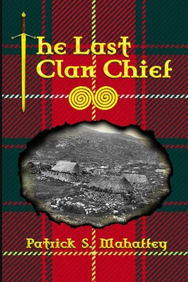 The Last Clan Chief 1542715962 Book Cover