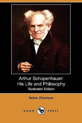 Arthur Schopenhauer: His Life and Philosophy (I... 1409924386 Book Cover