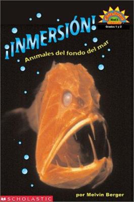 Dive! a Book about Sea Creatures (I Nmersion! A... [Spanish] 0439317320 Book Cover