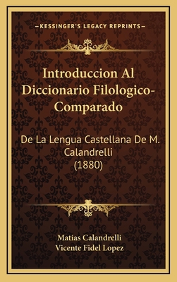 Introduccion Al Diccionario Filologico-Comparad... [Spanish] 1168785359 Book Cover