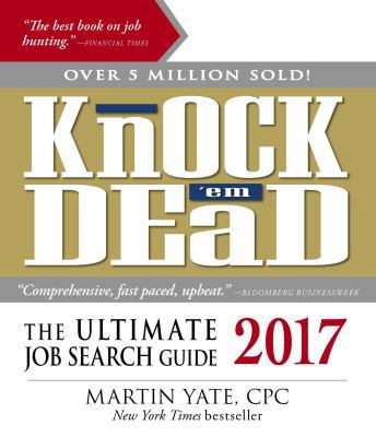 Knock 'em Dead: The Ultimate Job Search Guide 1440596018 Book Cover