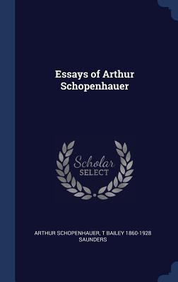 Essays of Arthur Schopenhauer 1340166496 Book Cover