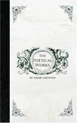 Poetical Works of Akenside 1426408757 Book Cover