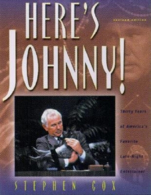 Here's Johnny!: Thirty Years of America's Favor... 1581822650 Book Cover