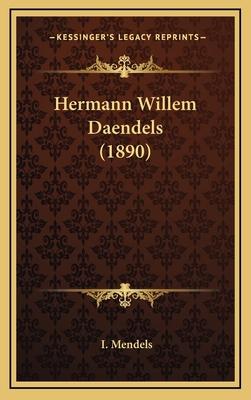 Hermann Willem Daendels (1890) [Dutch] 116667472X Book Cover