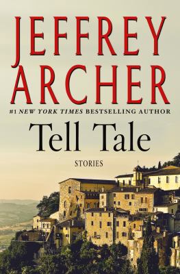 Tell Tale: Short Stories 1466874791 Book Cover