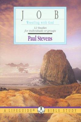 Job Wrestling With God (Lifeguide Bible Study) 0830810250 Book Cover
