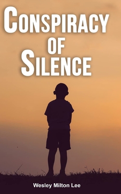 Conspiracy of Silence B0C3PFM6Q6 Book Cover