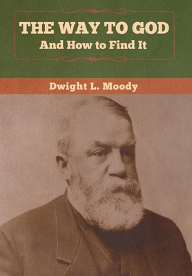 The Way to God and How to Find It 1647990343 Book Cover