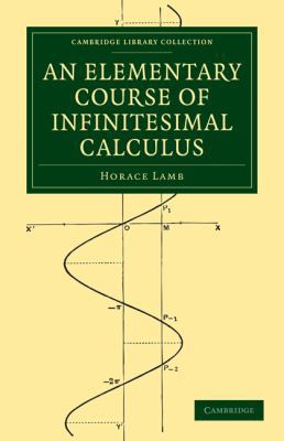 An Elementary Course of Infinitesimal Calculus 1108005349 Book Cover