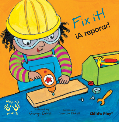 Fix It!/¡A Reparar! [Spanish] 1846435714 Book Cover