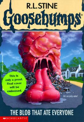 The Blob That Ate Everyoone Goosebumps B00BG6V3N0 Book Cover