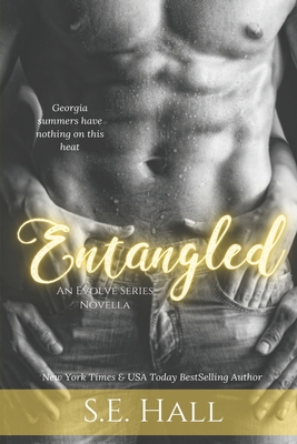 Entangled (An Evolve Series Novella) 1493675168 Book Cover