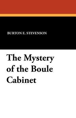 The Mystery of the Boule Cabinet 1434417840 Book Cover