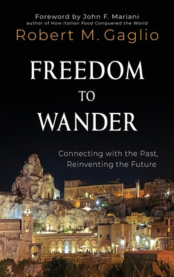 Freedom to Wander: Connecting with the Past, Re... B0CL89W8KZ Book Cover