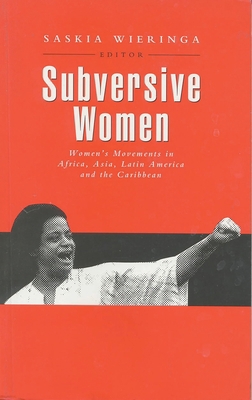 Subversive Women: Women's Movements in Africa, ... 1856493180 Book Cover