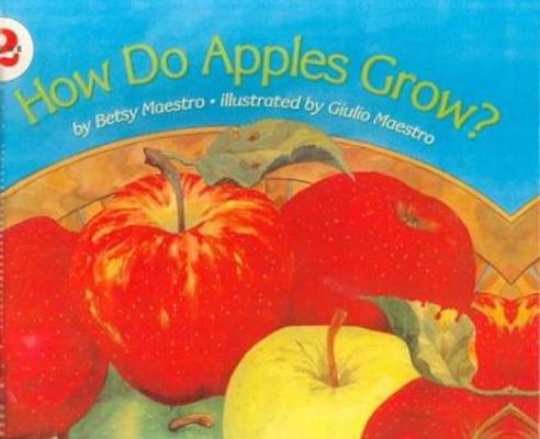 How Do Apples Grow? 0785709177 Book Cover